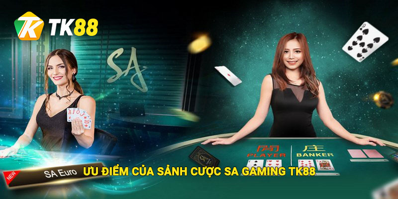 SA Gaming - Sòng Bạc Casino Top Đầu Tại Tk88 3 Ưu điểm nổi bật của sảnh SA Gaming Tk88